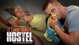 STR8 Bait Hostel: Mysterious Encounter